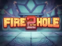 Fire in the Hole 2: Free Demo & Real Play at Monster